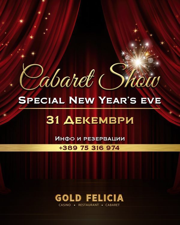 Најава за новогодишно кабаре шоу на Голд Фелициа